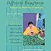 Algopix Similar Product 13 - Different Daughters A Book by Mothers