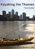 Algopix Similar Product 7 - Kayaking the Thames  From a Devon Pub