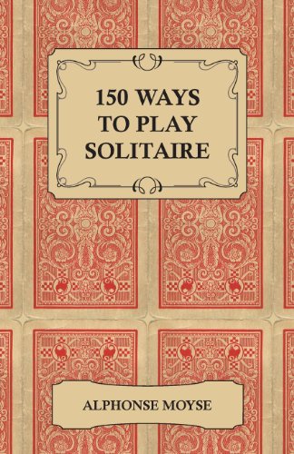 Algopix Similar Product 10 - 150 Ways to Play Solitaire  Complete
