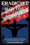 Algopix Similar Product 12 - ERADICATE - Blotting Out God in America