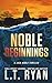 Algopix Similar Product 12 - Noble Beginnings A Thriller Jack