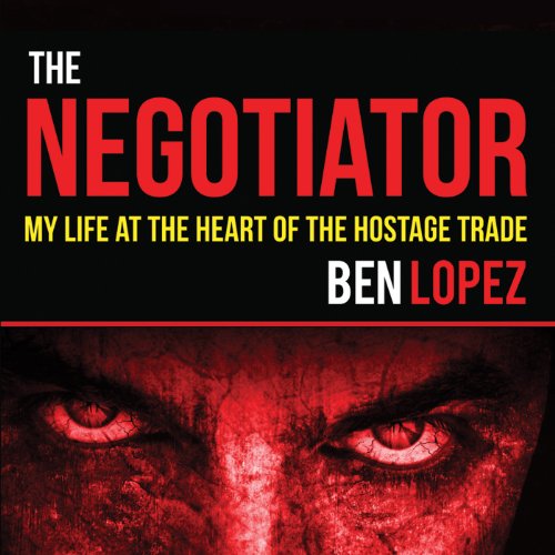 Algopix Similar Product 5 - The Negotiator My Life at the Heart of