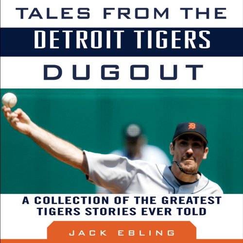Algopix Similar Product 10 - Tales from the Detroit Tigers Dugout A