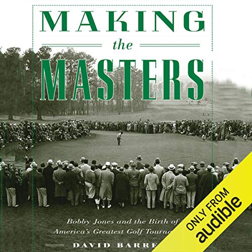 Algopix Similar Product 8 - Making the Masters Bobby Jones and the