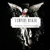 Algopix Similar Product 8 - Vampire Maker: Vampire, Book 4