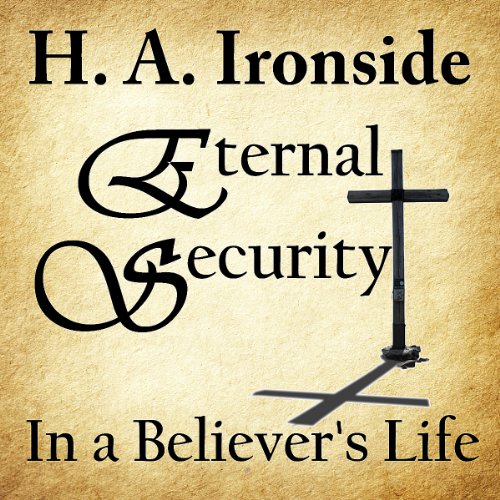 Algopix Similar Product 15 - Eternal Security of the Believer