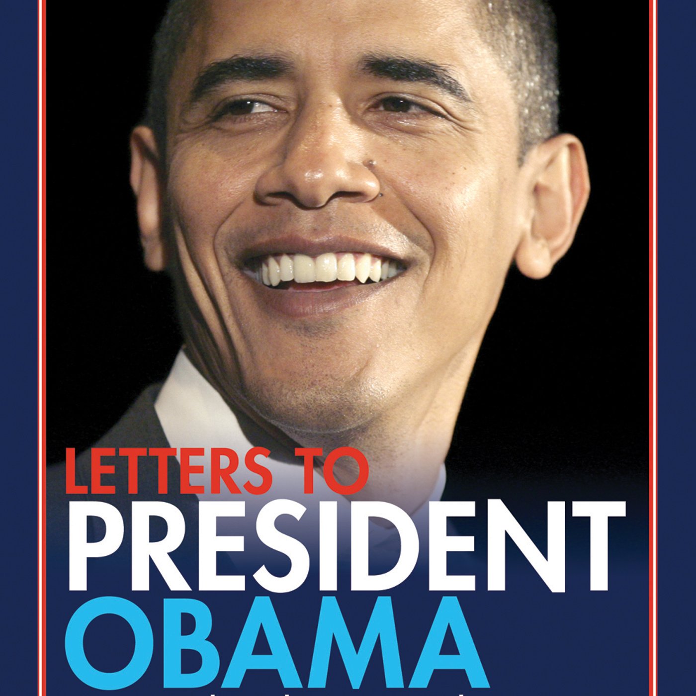 Algopix Similar Product 9 - Letters to President Obama Americans