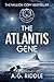 Algopix Similar Product 8 - The Atlantis Gene A Thriller The