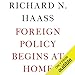 Algopix Similar Product 16 - Foreign Policy Begins at Home