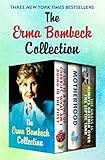 Algopix Similar Product 13 - The Erma Bombeck Collection If Life Is