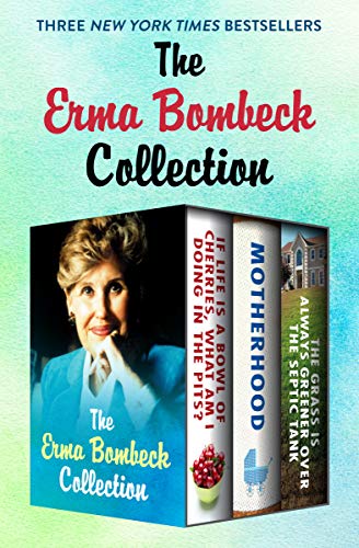 Algopix Similar Product 10 - The Erma Bombeck Collection If Life Is