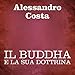 Algopix Similar Product 7 - Il Buddha e la sua dottrina The Buddha