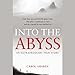 Algopix Similar Product 17 - Into the Abyss An Extraordinary True