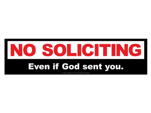 Algopix Similar Product 2 - NO SOLICITING even if God sent you