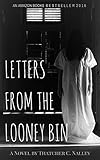 Algopix Similar Product 17 - Letters From The Looney Bin (Book 1)