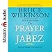 Algopix Similar Product 2 - The Prayer of Jabez Breaking Through
