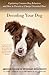 Algopix Similar Product 18 - Decoding Your Dog Explaining Common