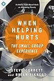 Algopix Similar Product 12 - When Helping Hurts The Small Group