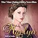 Algopix Similar Product 11 - Maelyn The Nine Princesses Novellas