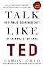 Algopix Similar Product 10 - Talk Like TED The 9 PublicSpeaking