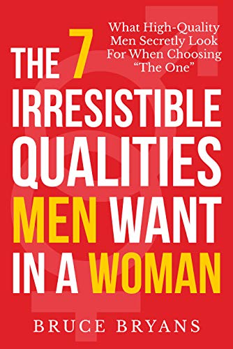 Algopix Similar Product 20 - The 7 Irresistible Qualities Men Want