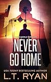 Algopix Similar Product 6 - Never Go Home Jack Noble Thriller Book