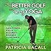 Algopix Similar Product 2 - Play Better Golf with Easy Yoga Yoga