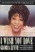 Algopix Similar Product 3 - I Wish You Love A Riveting Memoir From