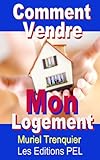 Algopix Similar Product 12 - Comment Vendre Mon Logement French