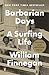 Algopix Similar Product 14 - Barbarian Days: A Surfing Life
