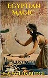 Algopix Similar Product 6 - Egyptian Magic (Illustrated Edition)