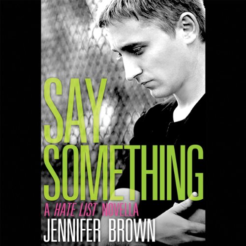 Algopix Similar Product 16 - Say Something: A Hate List Novella