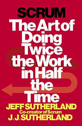 Algopix Similar Product 13 - Scrum The Art of Doing Twice the Work