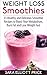 Algopix Similar Product 2 - Weight Loss Smoothies 33 Healthy and