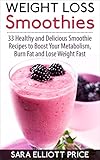 Algopix Similar Product 2 - Weight Loss Smoothies 33 Healthy and