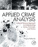 Algopix Similar Product 7 - Applied Crime Analysis A Social