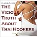 Algopix Similar Product 18 - Thailand The Vicious Truth About Thai