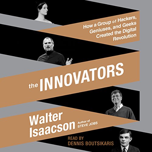 Algopix Similar Product 14 - The Innovators How a Group of Hackers