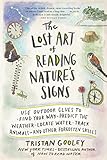 Algopix Similar Product 10 - The Lost Art of Reading Natures Signs