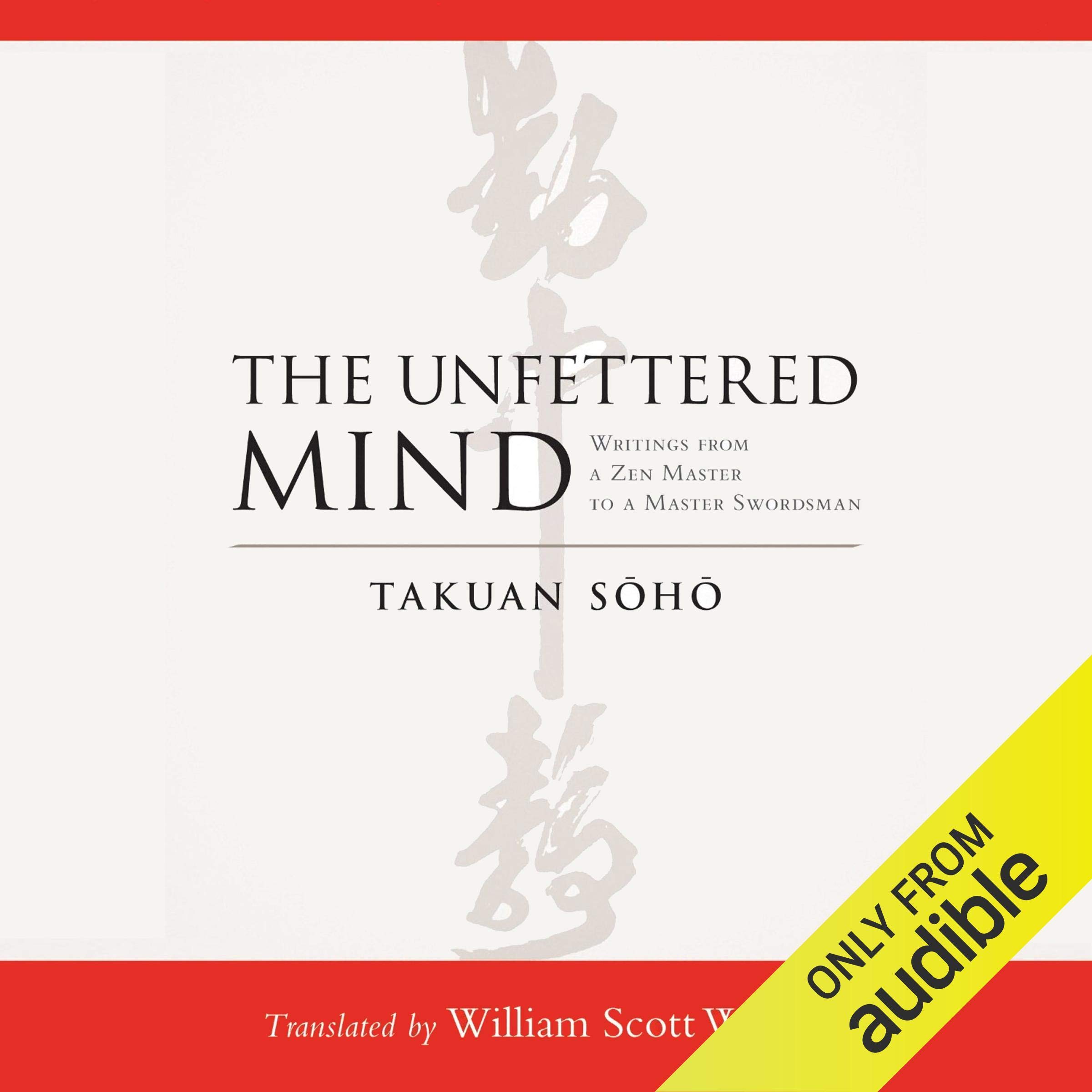 Algopix Similar Product 16 - The Unfettered Mind Writings from a