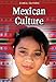 Algopix Similar Product 20 - Mexican Culture (Global Cultures)