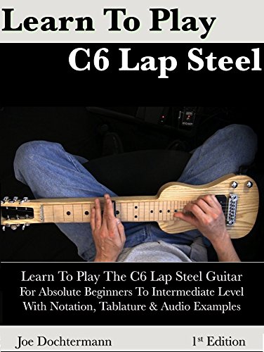 Algopix Similar Product 18 - Learn To Play C6 Lap Steel Guitar  For