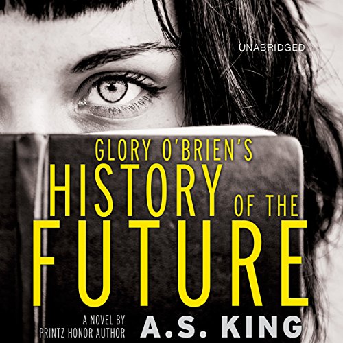 Algopix Similar Product 16 - Glory O'Brien's History of the Future