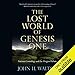 Algopix Similar Product 19 - The Lost World of Genesis One Ancient