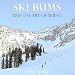 Algopix Similar Product 10 - Ski Bums and the Art of Skiing