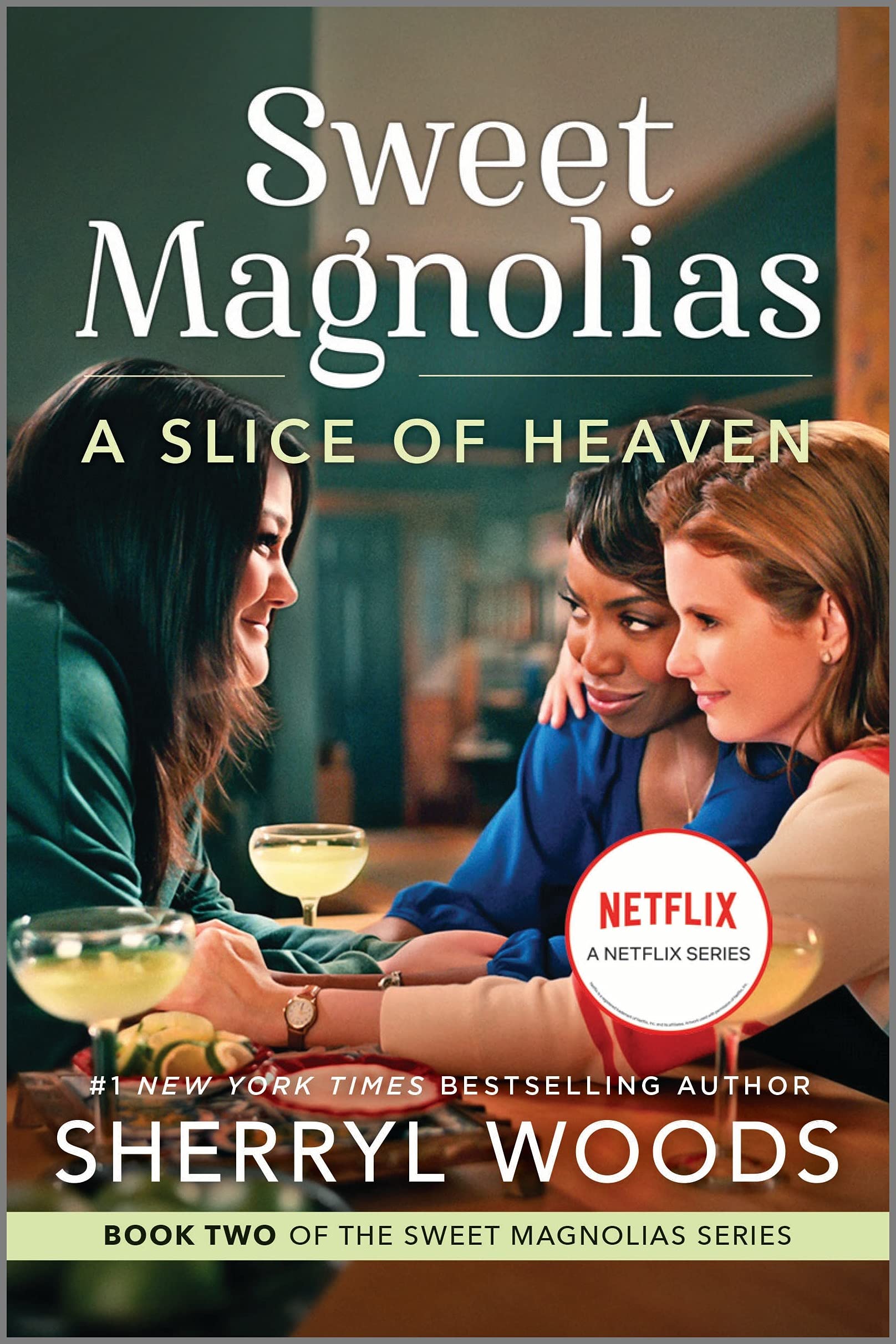 Algopix Similar Product 20 - A Slice of Heaven The Sweet Magnolias