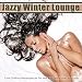 Algopix Similar Product 13 - Jazzy Winter Lounge Cool Chillout