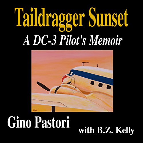 Algopix Similar Product 19 - Taildragger Sunset A DC3 Pilots