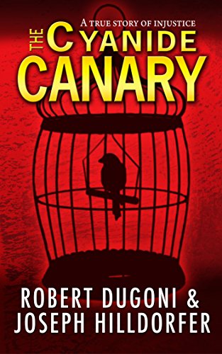 Algopix Similar Product 8 - The Cyanide Canary A True Story of