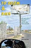 Algopix Similar Product 9 - To Belm  Back Backroads Brazil with